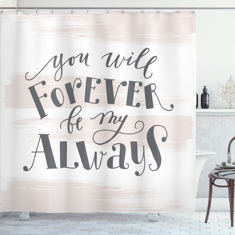 You will Forever Be My Always - Love-Inspired Strokes in Dark Blue, Grey, White, and Beige Shower Curtain